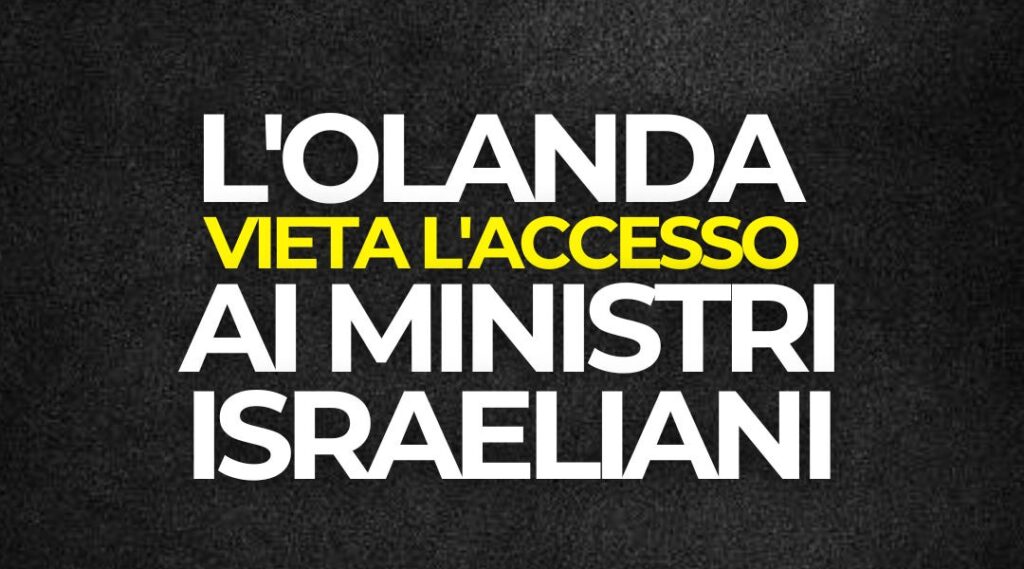 L’Olanda si unisce alla Slovenia e vieta l’ingresso a Bezalel Smotrich e Itamar Ben-Gvir